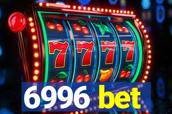 6996 bet